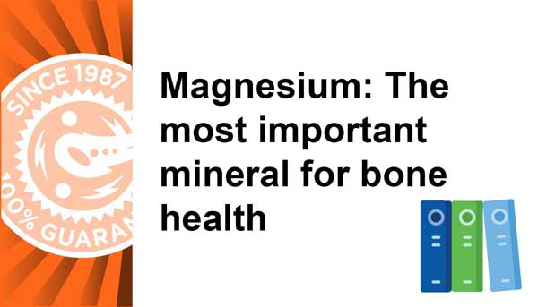 Magnesio: El mineral más importante para la salud ósea